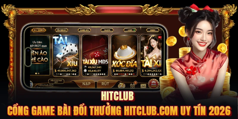 HITCLUB cổng game bài đổi thưởng hitclub.com uy tín 2026