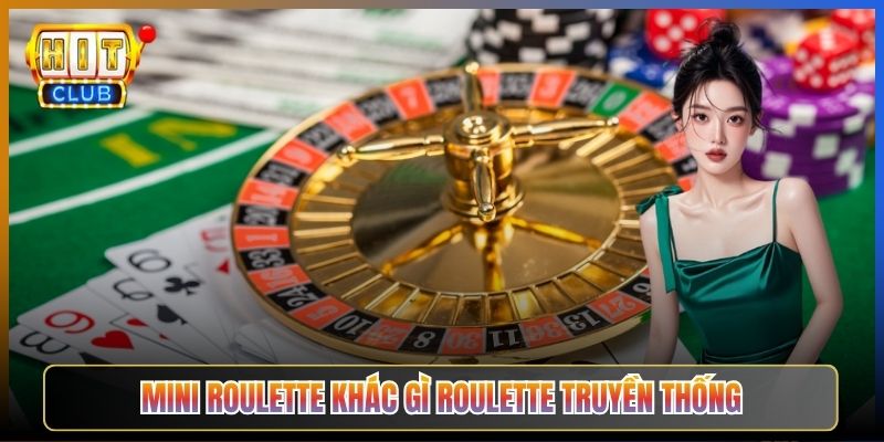 Mini Roulette Khác Gì Roulette Truyền Thống