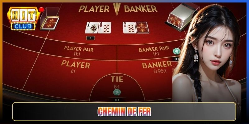 Chemin de Fer Tại Hitclub Baccarat Kiểu Pháp Quý Tộc