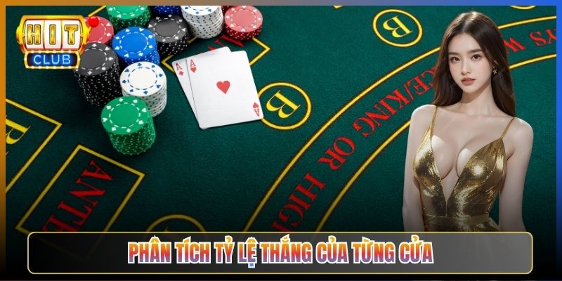 Phân Tích Tỷ Lệ Thắng Của Từng Cửa