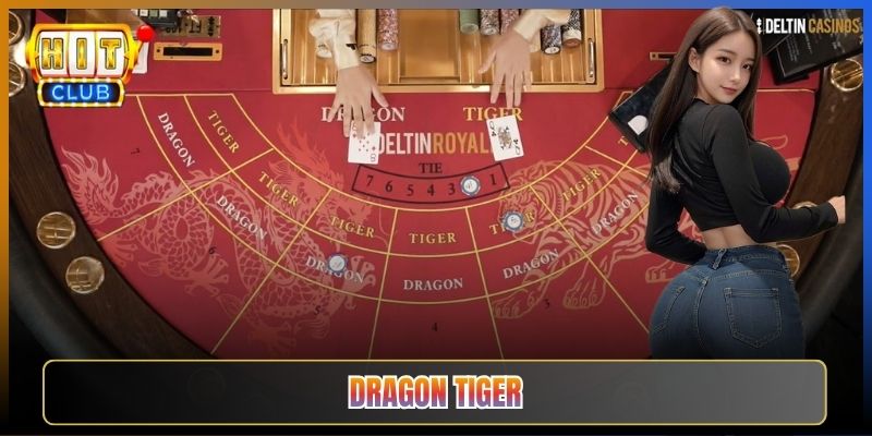 Dragon Tiger Tại Hitclub Rồng Hổ Một Lá Ăn Tiền Liền
