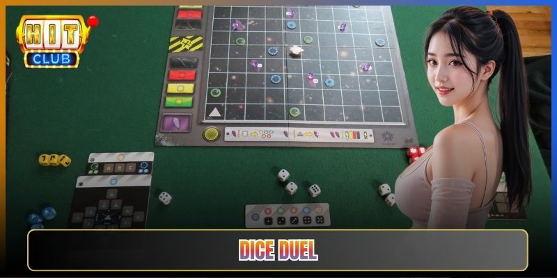 Dice Duel Tại Hitclub Đấu Xúc Xắc Nhanh Tim Đập Loạn