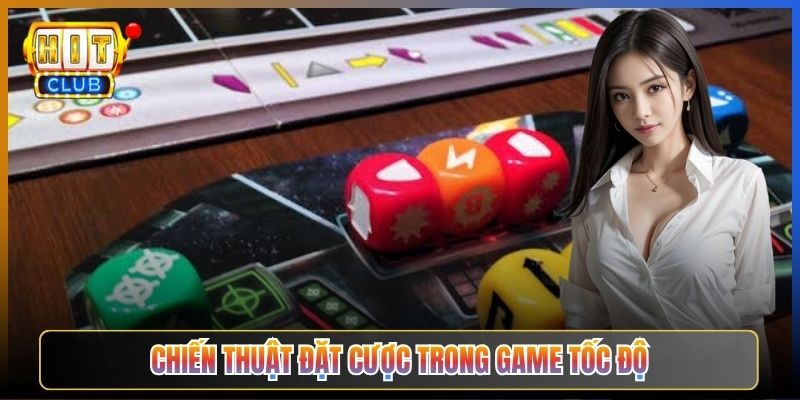 Chiến Thuật Đặt Cược Trong Game Tốc Độ
