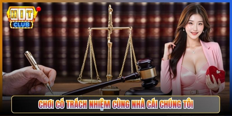 Chơi Có Trách Nhiệm Cùng Nhà Cái Chúng Tôi