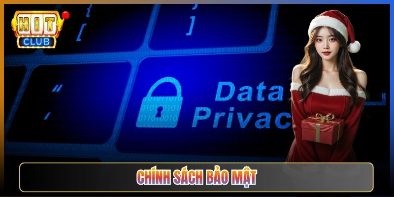 Chính Sách Bảo Mật Thông Tin Của Hitclub
