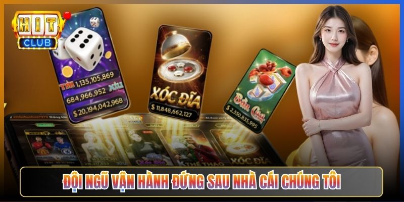 Đội Ngũ Vận Hành Đứng Sau Nhà Cái Chúng Tôi